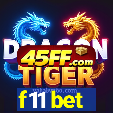f11 bet